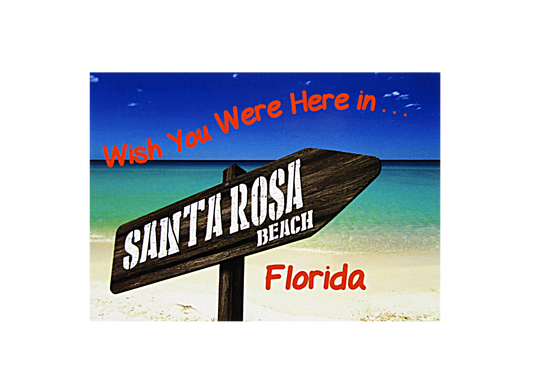 LP0931 SANTA ROSA BEACH SIGN