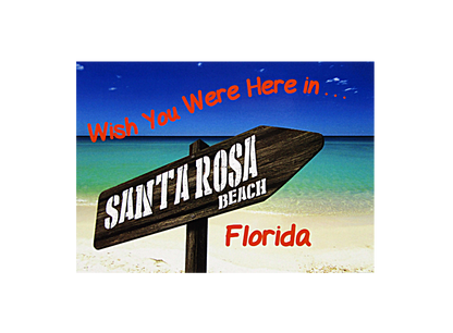 LP0931 SANTA ROSA BEACH SIGN